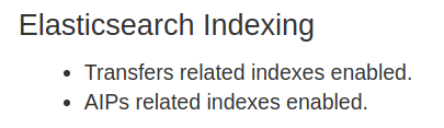 The Elasticsearch indexing section reading "Transfers related indexes enabled", "AIPs related indexes enabled".